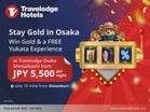 Travelodge Osaka Shinsaibashi Debuts with Rates from 5,500 Yen and a Chance to Win Gold Bar