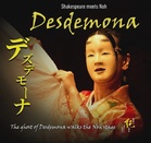 Shakespeare’s ‘Othello’ meets Japanese Noh in cross-cultural stage production ‘Desdemona’