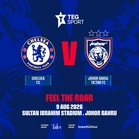 Chelsea vs JDT match prep in final stage, tickets from RM154
