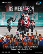 RS Megatech Raih Kemenangan Pertama Dalam Tahun Kedua Malaysian Cub Prix