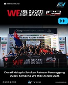 Ducati Malaysia Satukan Ratusan Penunggang Ducati Sempena We Ride As One 2026