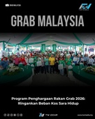 Program Penghargaan Rakan Grab 2026: Ringankan Beban Kos Sara Hidup