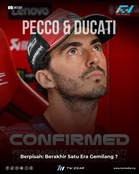 Pecco & Ducati Berpisah: Berakhir Satu Era Gemilang ?