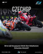 Brno Uji Keupayaan Brek Dan Ketahanan Pelumba MotoGP