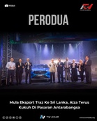 Perodua Mula Eksport Traz Ke Sri Lanka, Alza Terus Kukuh Di Pasaran Antarabangsa