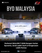 BYD Perkenal 2026 SEALION 7 Dengan Varian Dynamic, Jarak Lebih Jauh & Pengecasan Lebih Pantas