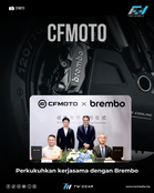 CFMOTO Perkukuh Kerjasama Bersama Brembo, Isyarat Kesungguhan Membina Jenama Bertaraf Dunia