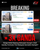 Harga Hotel Sepang Melonjak Hampir Tiga Kali Ganda Awal Oktober, Petanda Formula 1 Kembali Ke Malaysia?