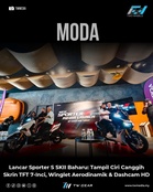 MODA Lancar Sporter S SKII Baharu: Tampil Ciri Canggih Skrin TFT 7-Inci, Winglet Aerodinamik & Dashcam HD