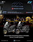 Mforce buka Smartshop baharu di Kedah dan Lancar 2 model Baharu.