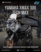 Yamaha XMAX 300 Tech Max Rasmi, Varian Premium Baharu Pada RM28,499*