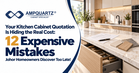 Your Kitchen Cabinet Quotation Is Hiding the Real Cost: 12 Expensive Mistakes Johor Homeowners Discover Too Late