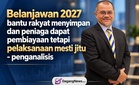 Belanjawan 2027 bantu rakyat menyimpan dan peniaga dapat pembiayaan tetapi pelaksanaan mesti jitu - penganalisis