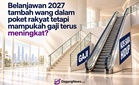 Belanjawan 2027 tambah wang dalam poket rakyat tetapi mampukah gaji terus meningkat?