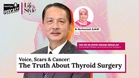[LIFE & STYLE PODCAST] Voice, Scars & Cancer: The Truth About Thyroid Surgery