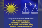 BN Melaka langgar semangat konsensus - MCA