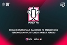 Piala FA: Jerebu teruk, aksi DPMM-TFC ditunda