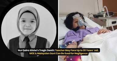 Nur Qaira Alisha’s Tragic Death: Teacher May Face Up to 20 Years' Jail, MOE & Malaysian Govt Can Be Sued for Negligence
