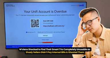 M’sians Shocked to Find Their Smart TVs Completely Unusable as Shady Sellers Didn't Pay Internet Bills & Ghosted Them