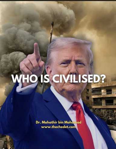 OPINION | Who Is Civilised, Tun? The Man with the Bulldozer or the One Holding the Blueprint?