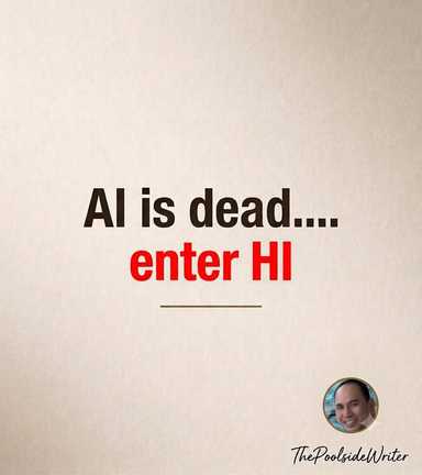 Everyone’s Betting on AI. I’m Betting on HI (Human Intelligence).
