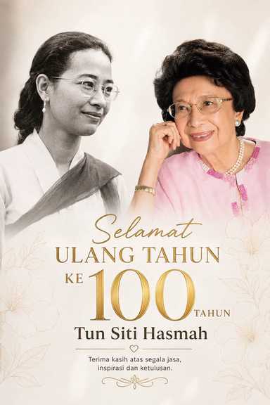 Ulang tahun ke 100 Tun Siti Hasmah 