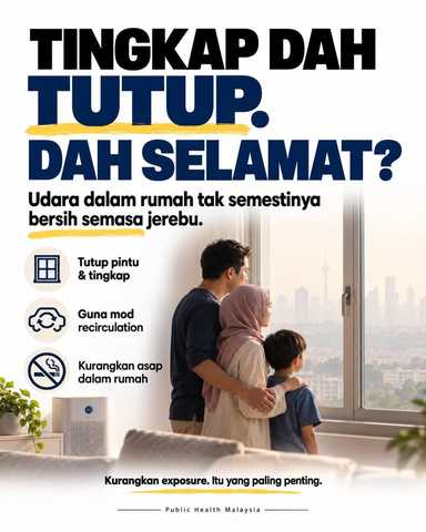 Tingkap dan pintu tutup selamat dari jerebu?