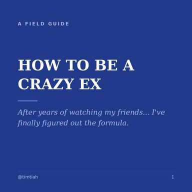 How to be a crazy ex