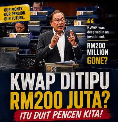 KWAP kena scam RM200 million? That’s our pension money.