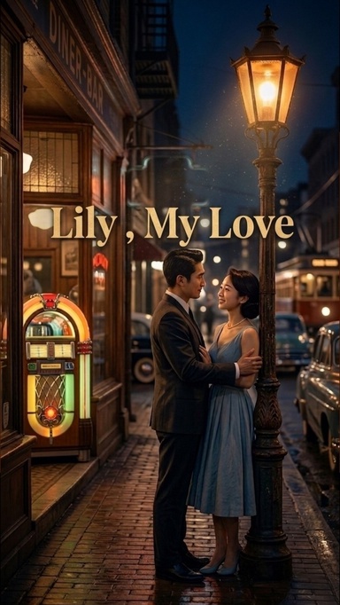 Nostalgia | Lily, My Love
