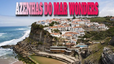 Azenhas do Mar Wonders