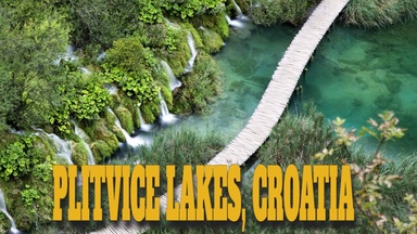 Plitvice Lakes Paradise