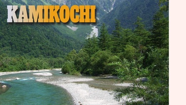 Kamikochi,Japan