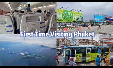 Phuket: The Ultimate First-Timer’s Paradise