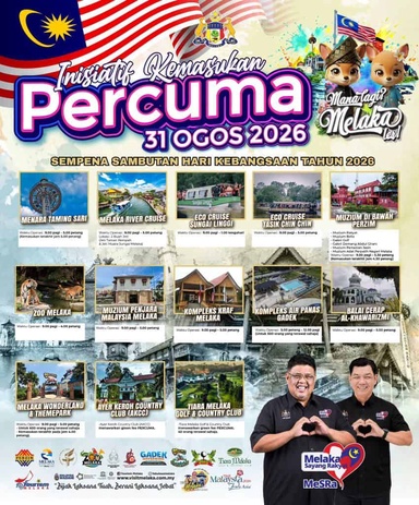Inisiatif Kemasukan Percuma Ke 13+ Tarikan Di Melaka 31 Ogos