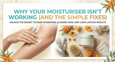 Why Your Moisturiser May Not Be Working as Well as You Think