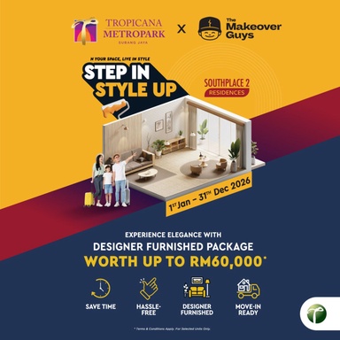 TROPICANA METROPARK & THE MAKEOVER GUYS DELIVER DESIGNER HOMES AT UNBEATABLE VALUE