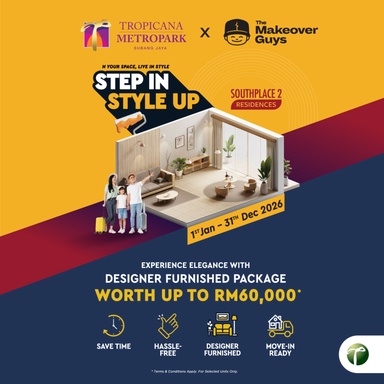 TROPICANA METROPARK & THE MAKEOVER GUYS DELIVER DESIGNER HOMES AT UNBEATABLE VALUE
