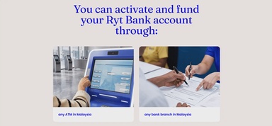 Ryt Bank成为大马首家允许新客户通过ATM激活户头的数码银行