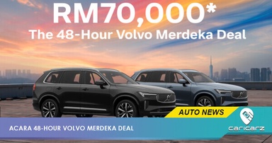 Miliki Volvo Idaman Anda Sempena Merdeka: Rebat Sehingga RM70,000
