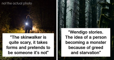 “Creeps Me Out”: 58 People Reveal The North American Folklore That Still Gives Them Chills