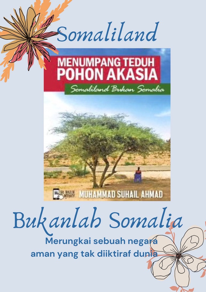 Image from: Menjejaki Somaliland; Negara Yang Tidak Diiktiraf Dunia