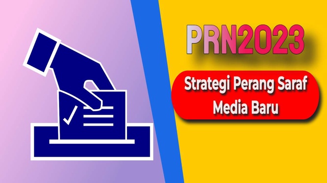 Image from: Countdown PRN 2023 - Strategi Perang Saraf Media Baru Dalam PRN 2023