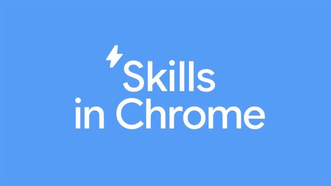 Chrome Skills Mengubah Prom AI Yang Kerap Digunakan Disimpan Menjadi Satu Klik Sahaja