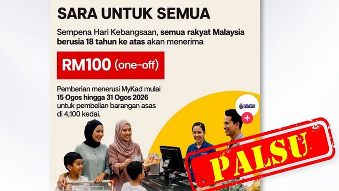 MOF Nafi Dakwaan Agihan SARA RM100 Sempena Hari Kebangsaan – Bahan Tular Tidak Sahih