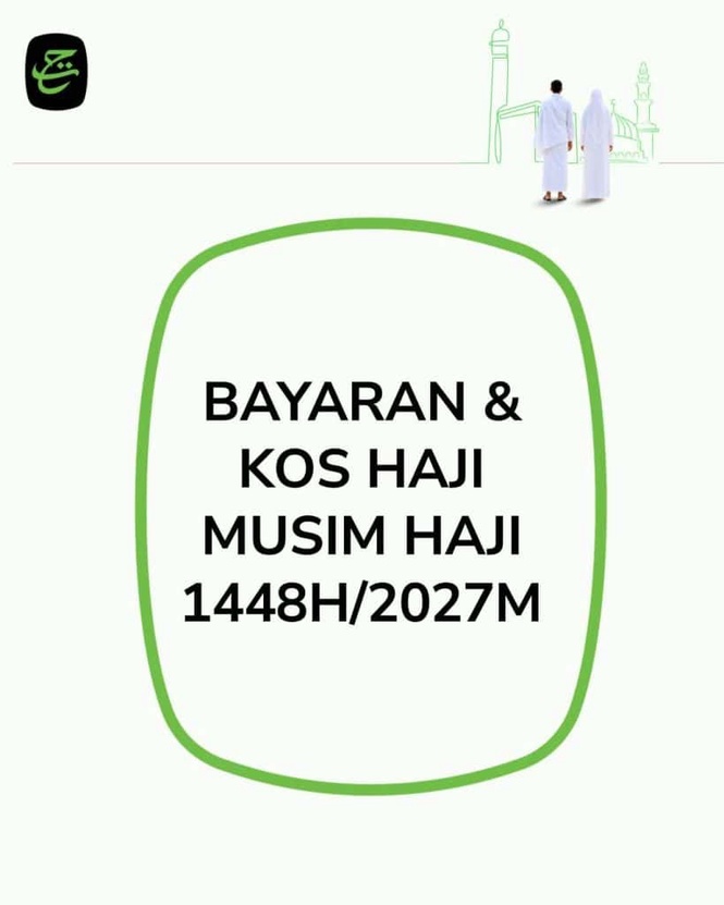 Image from: Kos Haji 2027 – Kadar Bayaran Untuk B40, M40 & T20