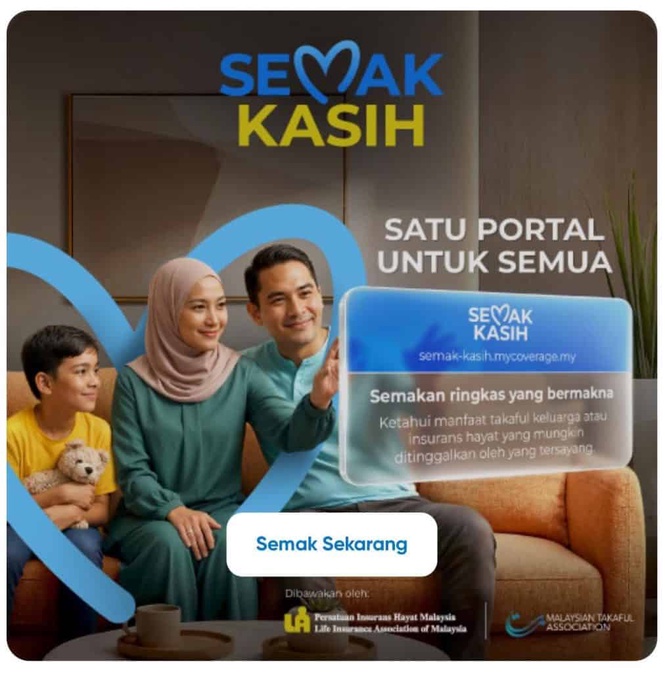 Image from: BNM Lancar Portal Semak Kasih – Boleh Check Takaful & Insurans Keluarga Meninggal Dunia
