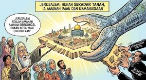 Image from: Jerusalem Bukan Sekadar Tanah, Ia Amanah Iman dan Kemanusiaan