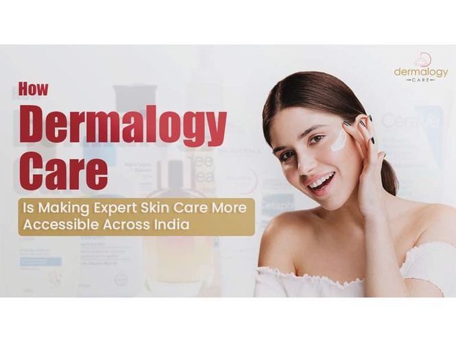 Image from: How Dermalogy Care Is Making Expert Skin Care More Accessible Across India