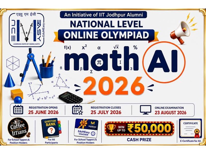 Image from: IIT Jodhpur Alumni Initiative EduMEasy Launches MathAI 2026 – India’s National AI-Integrated Mathematics Olympiad